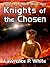 Knights of the Chosen  (Spi...