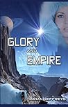 Glory and Empire (Traci Ganner Book 3)