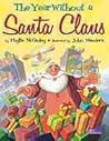 The Year Without a Santa Claus by Phyllis McGinley