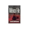 The Mexico File