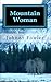 Mountain Woman (Mountain Woman Adventures Book 1)