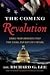 The Coming Revolution