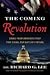 The Coming Revolution by Richard G. Lee