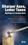 Sharper Axes, Lower Taxes