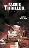 Faerie Thriller (Faerie, #2)