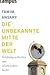 Die unbekannte Mitte der Welt by Tamim Ansary