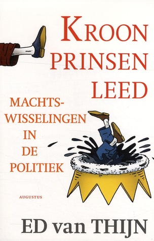 Kroonprinsenleed: machtswisselingen in de politiek