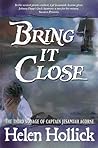 Bring It Close (Sea Witch Voyages, #3)