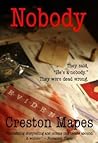 Nobody by Creston Mapes
