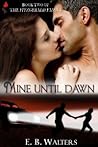 Mine Until Dawn