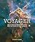 Voyager: 101 Wonders Betwee...