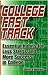 College Fast Track by Derrick Hibbard