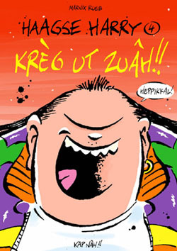Krèg ut zuâh!! (Haagse Harry, #4)