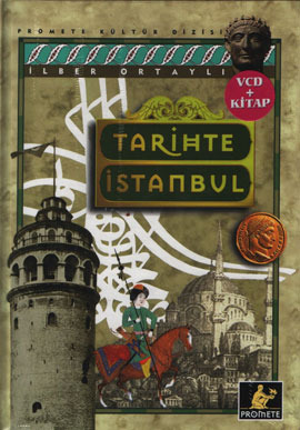 Tarihte İstanbul: Üç İmparatorluğun Başkenti (Paperback)