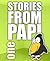 Stories from Papi