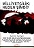 Milliyetçilik: Neden Şimdi? / Aydınlar Açıklıyor
