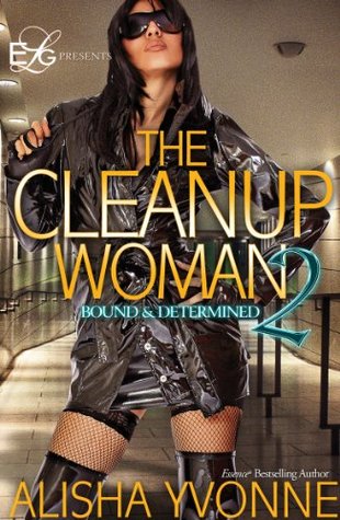 The CleanUp Woman 2: Bound and Determined (Kindle Edition)