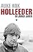 Holleeder: de jonge jaren