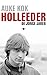 Holleeder by Auke Kok