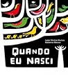Quando Eu Nasci by Isabel Minhós Martins