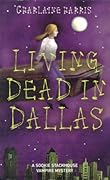 Living Dead in Dallas (Sookie Stackhouse, #2)