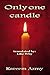 Only One Candle by كريم عزمي