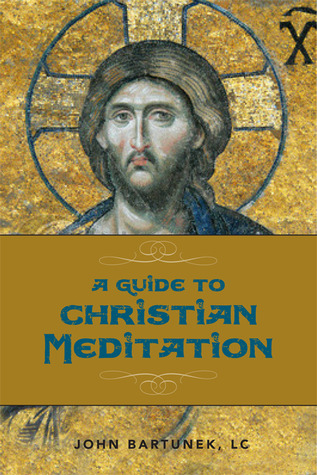 A Guide to Christian Meditation