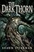 The Dark Thorn (Annwn Cycle...