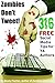 Zombies Don't Tweet: 316 FREE Social Media Tips for YA Authors
