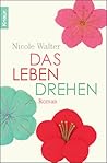 Das Leben drehen Das Leben drehen
