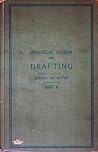 The Practical System for Drafting Ladies' and Children's Clothing Designed for Use in the Public Schools, Part II The Practical System for Drafting Ladies' and Children's Clothing Designed for Use in the Public Schools, Part II