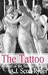 The Tattoo by A.J. Scott-Ryder