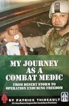 My Journey as a Combat Medic by Patrick Thibeault