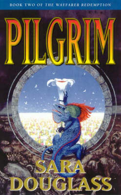 Pilgrim Wayfarer Redemption 5 By Sara Douglass