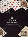 It Walks by Night by John Dickson Carr