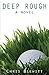 Deep Rough