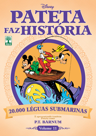 Pateta Faz História - 20.000 léguas submarinas - P.T. Barnum