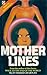 Motherlines (Holdfast Chronicles, #2)