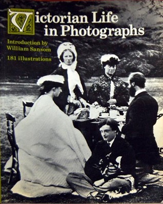 Victorian Life in Photographs