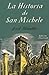 La Historia de San Michele