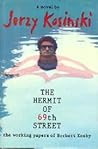 The Hermit of 69th Street by Jerzy Kosiński