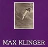 MAX KLINGER: 1857-1920, Graphic Work