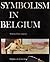 Symbolism in Belgium (Belgium, art of our time)