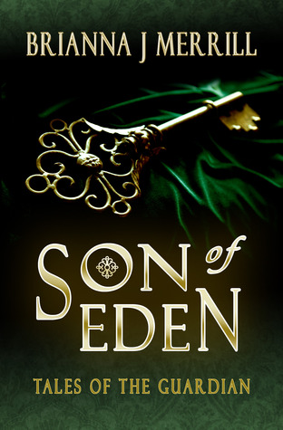 Son of Eden (Tales of the Guardian #1)