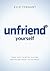 Unfriend Yourself by Kyle Tennant