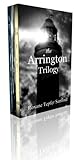 Box Set: The Arrington Trilogy 