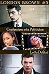 Confessions of a Politician by Leila DeSint