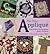 The New Applique: Innovative Techniques, Easy Projects