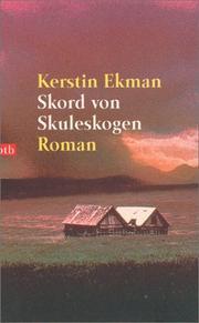 The Forest Of Hours By Kerstin Ekman
