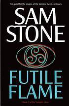 Futile Flame (Vampire Gene, #2)